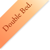 Double Bed.